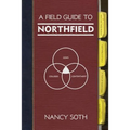A Field Guide to Northfield