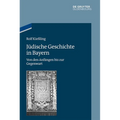 Jüdische Geschichte in Bayern