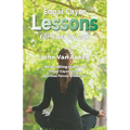 Edgar Cayce Lessons for Soul Growth
