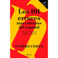 Los 101 Errores Más Comunes del Español / The 101 Most Common Mistakes in Spanish