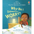 Very First Questions and Answers: Why Do I (Sometimes) Worry?