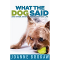 What the Dog Said
