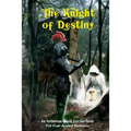 The Knight of Destiny: An Arthurian Quest for the Grail for Four Against Darkness