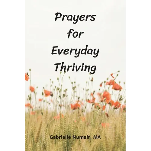 Prayers for Everyday Thriving