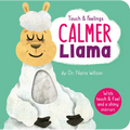 Calmer Llama: Touch and Feelings: With Touch & Feel and a Shiny Mirror!