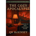 The Cozy Apocalypse: Finding Joy When Everything's on Fire