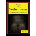 Poems for Sentient Beings (Is there anybody out there?)