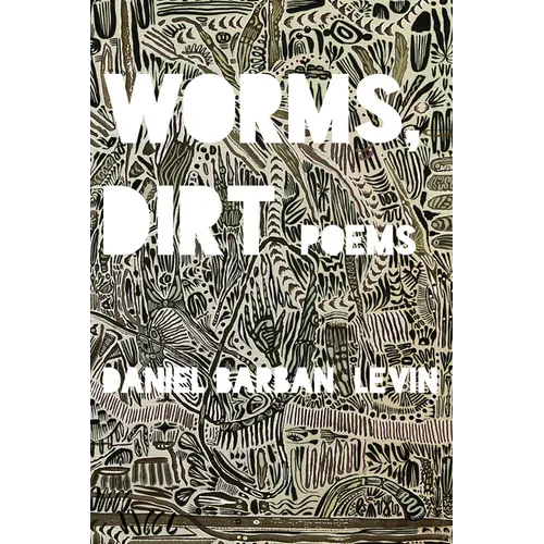 Worms, Dirt