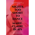 Nights Too Short to Dance