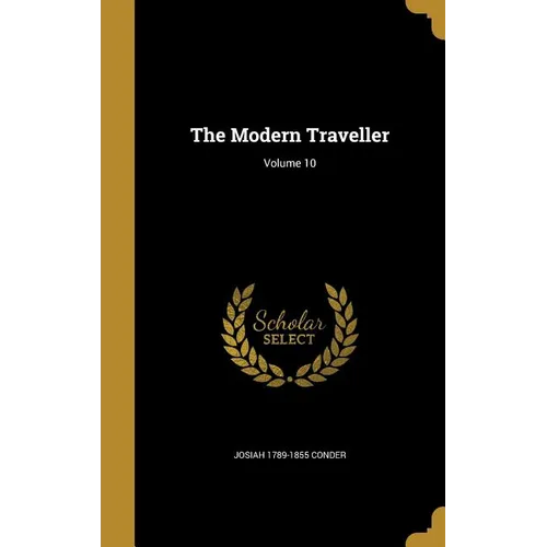 The Modern Traveller; Volume 10