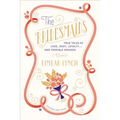 The Bridesmaids: True Tales of Love, Envy, Loyalty . . . and Terrible Dresses