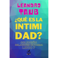 ¿Qué es la intimidad?