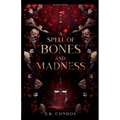 A Spell of Bones and Madness