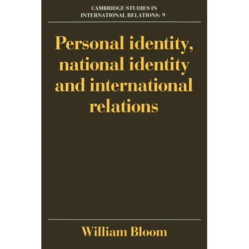 Personal Identity, National Identity and International Relations