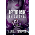 Beyond Dark 1: Belladonna
