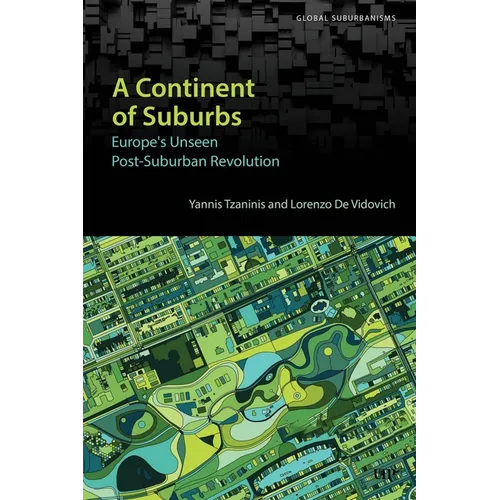 A Continent of Suburbs: Europe's Unseen Post-Suburban Revolution