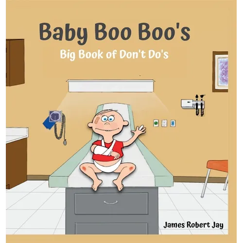 Baby Boo Boo's: Big Book of Don't Do's
