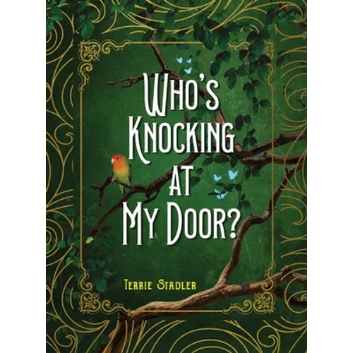 Who's Knocking At My Door?