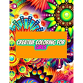 Creative Coloring for Girls: 60 inspiring designs of animals, playful patterns and feel-good images in a coloring book for tweens and girls ages 6-8,