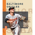 The Story of the Baltimore Orioles