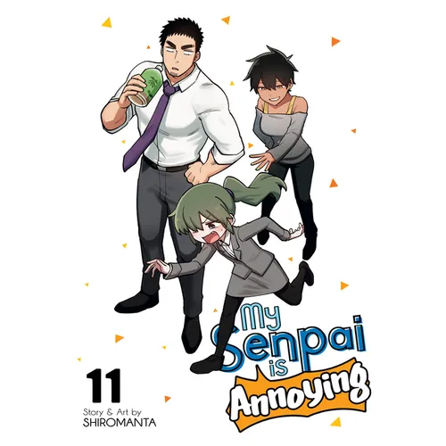 My Senpai Is Annoying Vol. 11