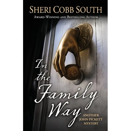 In the Family Way: Another John Pickett Mystery