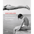 Nino Migliori: Photography as Constant Research