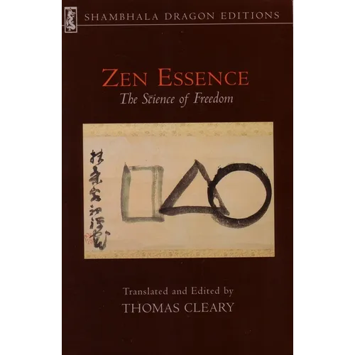 Zen Essence: The Science of Freedom