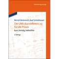 Die Uml-Kurzreferenz 2.5 Für Die PRAXIS: Kurz, Bündig, Ballastfrei