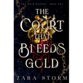 The Court that Bleeds Gold