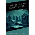 The Bells of Saint Luke's