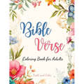 Bible Verse Coloring Book: Inspirational Coloring with Bible Verses for Adults and Teens