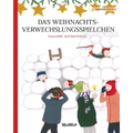Das Weihnachtsverwechslungsspielchen: German Edition of "Christmas Switcheroo"