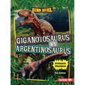 Giganotosaurus vs. Argentinosaurus: Prehistoric Showdown