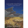 Land and the Liberal Project: Canada's Violent Expansion