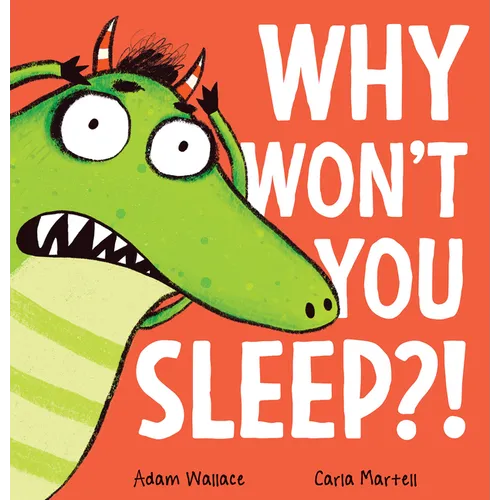 Why Won't You Sleep?!