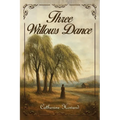 Three Willows Dance