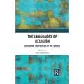 The Languages of Religion: Exploring the Politics of the Sacred