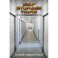 Self Storage Wars: A Peek Behind The Front Lines