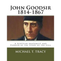 John Goodsir (1814-1867): A Scottish Anatomist and Pioneer of the Study of the Cell