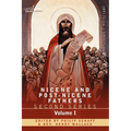Nicene and Post-Nicene Fathers: Second Series Volume I - Eusebius: Church History, Life of Constantine the Great, Oration in Praise of Constantine