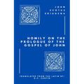 Homily on the Prologue of the Gospel of John