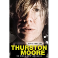 Thurston Moore - We Sing a New Language