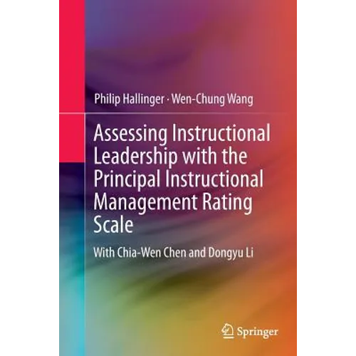 Assessing Instructional Leadership with the Principal Instructional Management Rating Scale
