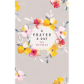 A Prayer a Day for Mothers