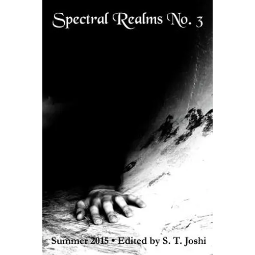 Spectral Realms No. 3: Summer 2015