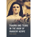 Trauma and Tears in The Book of Margery Kempe