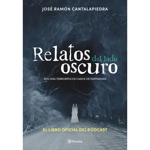 Relatos del Lado Oscuro: Sus Más Terroríficos Casos de Fantasmas / Tales from the Dark Side