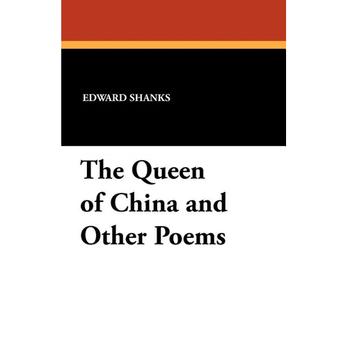 The Queen of China and Other Poems