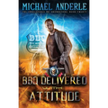 Roadtrip: BBQ Delivered with Attitude: The Unbelievable Mr. Brownstone Book 20